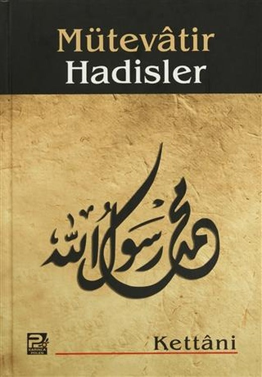 Mütevatir Hadisler | Karınca & Polen Yayınları (Ciltli)