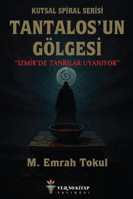 Kutsal Spiral Serisi - Tantalos’un Gölgesi