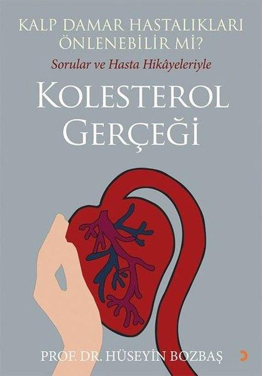 Kalp Damar Hastalıkları Önlenebilir mi? Sorular ve Hasta Hikayeleriyle Kolesterol Gerçeği | Cinius (İnce Kapak)
