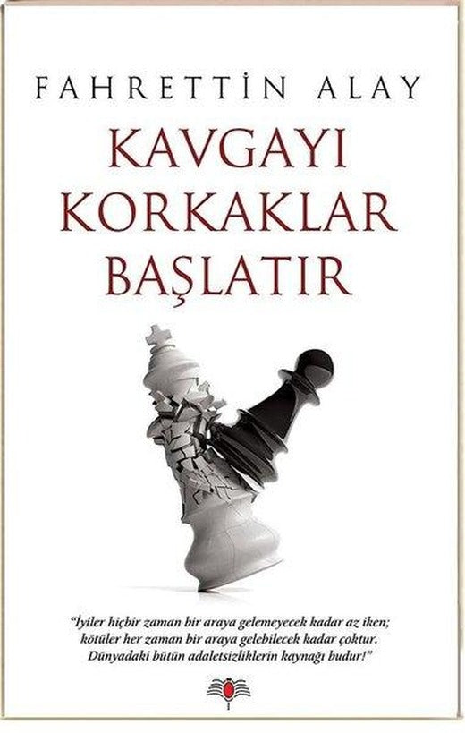 Kavgayı Korkaklar Başlatır | Özlem Yayınevi (İnce Kapak)
