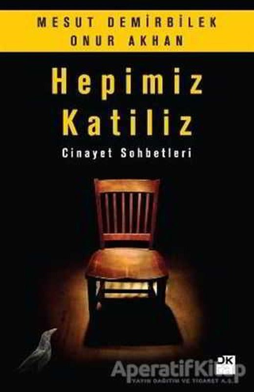 Hepimiz Katiliz - Onur Akhan - Doğan Kitap | Doğan Kitap