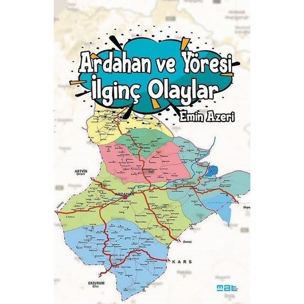 Ardahan ve Yöresi İlginç Olaylar