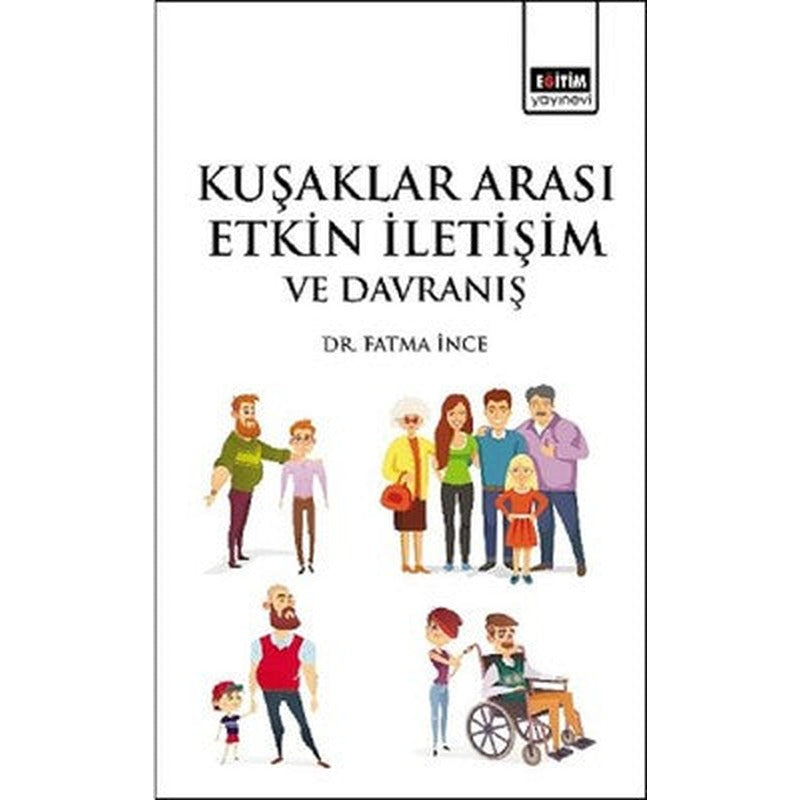 Kuşaklar Arası Etkin İletişim ve Davranış | Eğitim Yayınevi