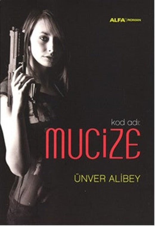 Kod Adı: Mucize | Alfa Yayınları