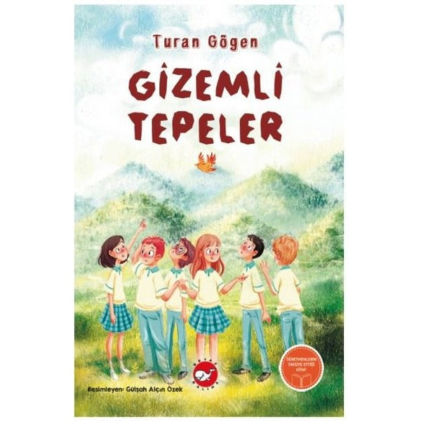 Gizemli Tepeler | Beyaz Balina Yayınları (İnce Kapak)