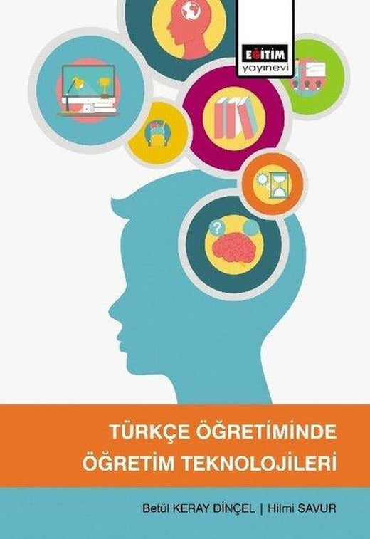 Türkçe Öğretiminde Öğretim Teknolojileri | Eğitim Yayınevi (İnce Kapak)
