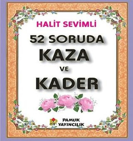 52 Soruda Kaza Ve Kader (Kod-278) | Pamuk Yayıncılık (Ciltsiz)