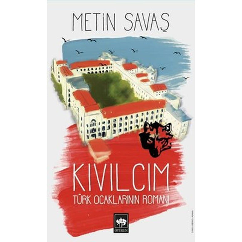 Kıvılcım - Türk Ocaklarının Romanı | Ötüken Neşriyat Yayınları