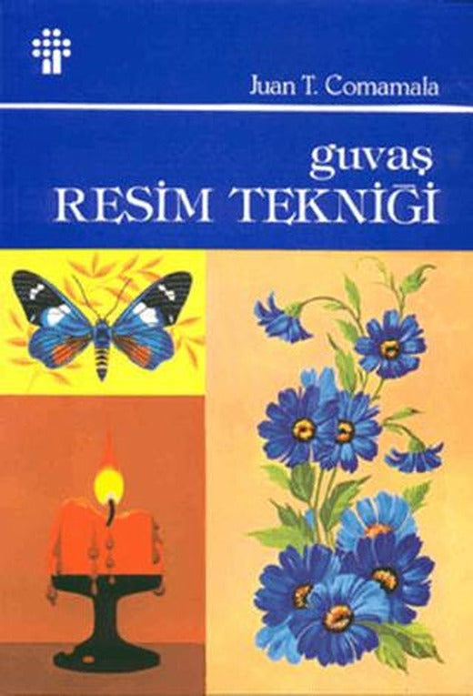 Guvaş Resim Tekniği | İnkılap Kitabevi (Ciltsiz)