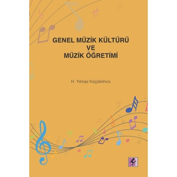Genel Müzik Kültürü ve Müzik Öğretimi