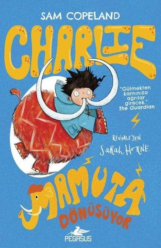 Charlie Serisi 3 - Charlie Mamuta Dönüşüyor | Pegasus (İnce Kapak)