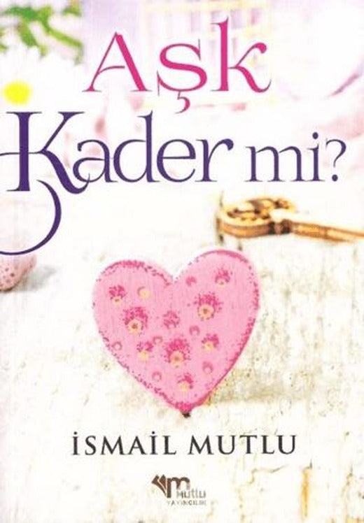 Aşk Kader Mi?