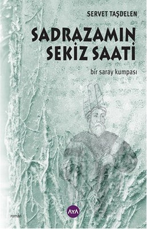 Sadrazamın Sekiz Saati | AYA