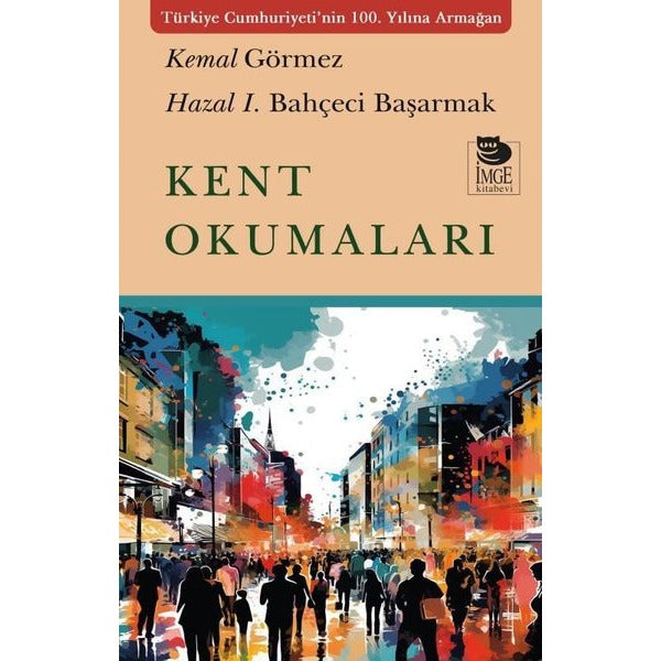 Kent Okumaları | İmge Kitabevi (İnce Kapak)