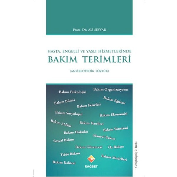 Hasta, Engelli ve Yaşlı Hizmetlerinde Bakım Terimleri