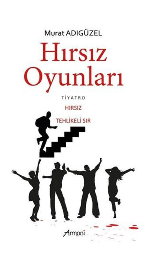 Hırsız Oyunları | Armoni Yayıncılık (Ciltsiz)