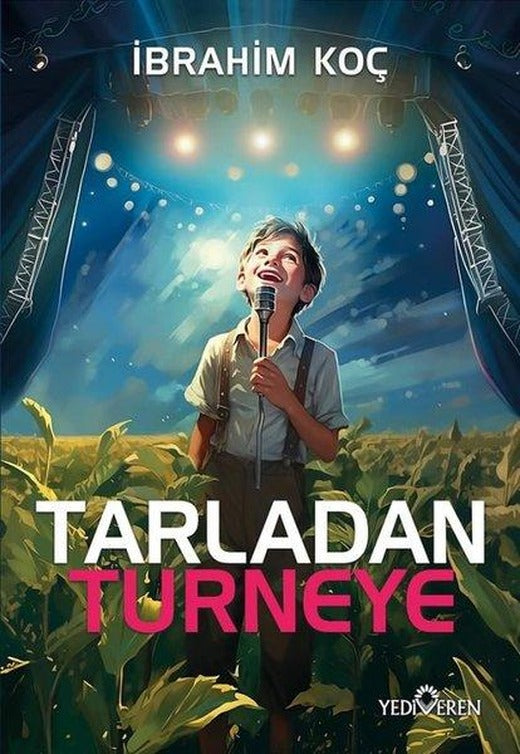Tarladan Turneye | Yediveren Yayınları (İnce Kapak)