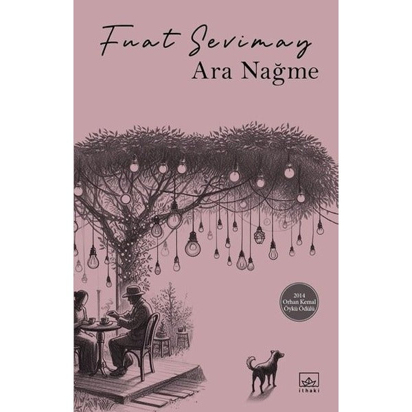 Ara Nağme | İthaki Yayınları (İnce Kapak)