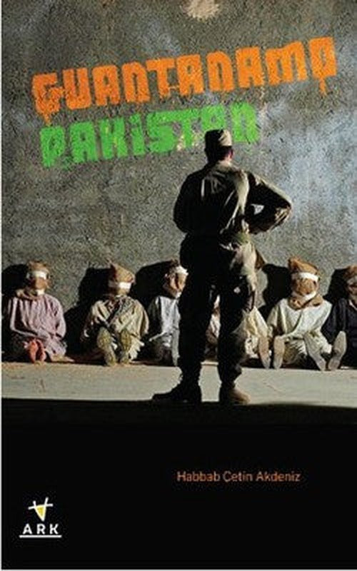 Guantanamo Pakistan | Ark Kitapları