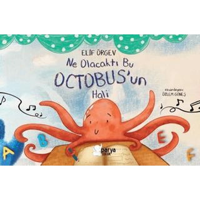 Ne Olacaktı Bu Octobus’un Hali