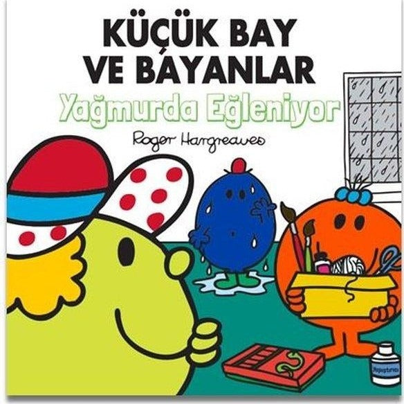 Küçük Bay ve Bayanlar - Yağmurda Eğleniyor | Doğan Çocuk (İnce Kapak )