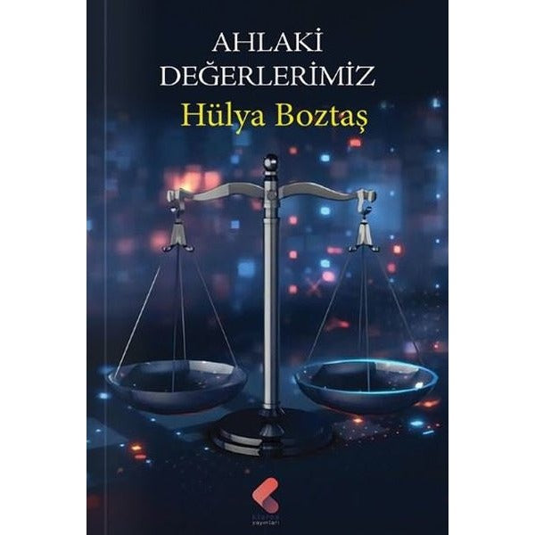 Ahlaki Değerlerimiz