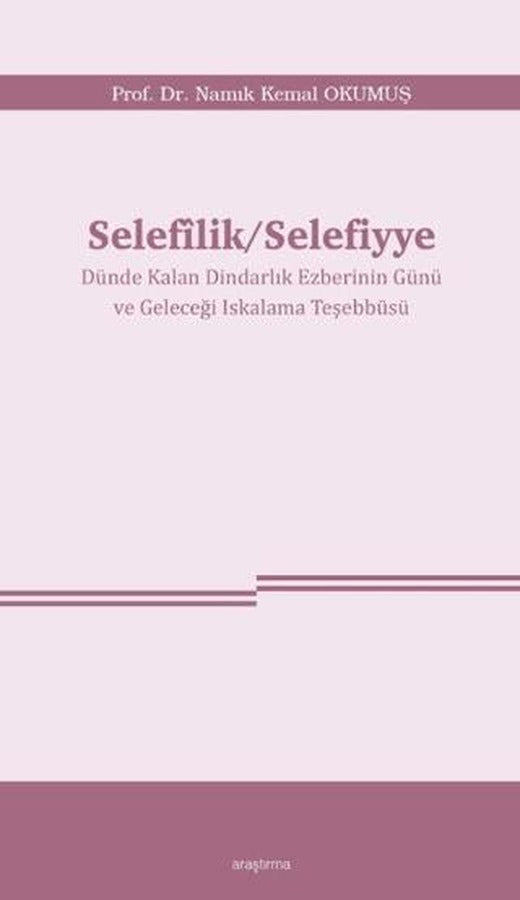 Selefîlik/Selefiyye