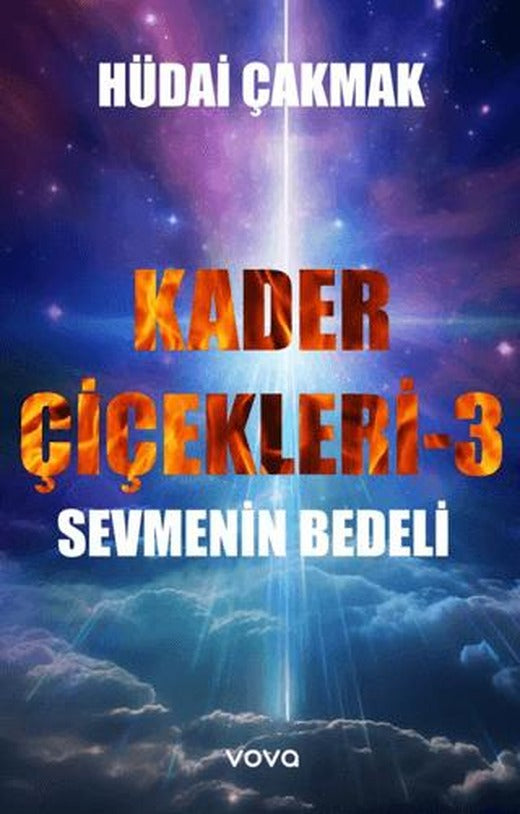 Kader Çiçekleri 3 – Sevmenin Bedeli