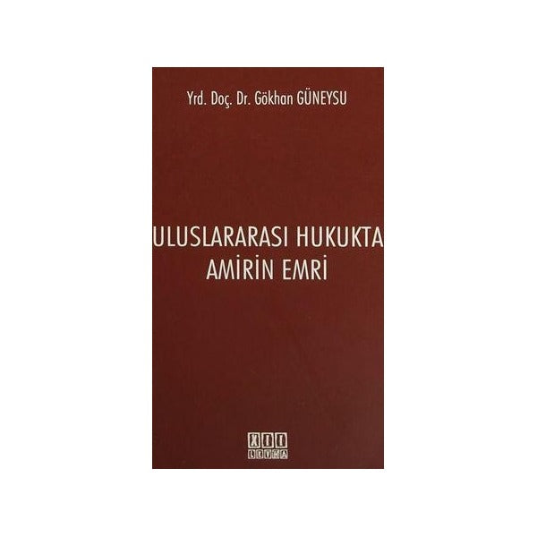 Uluslararası Hukukta Amirin Emri | On İki Levha Yayınları (Ciltsiz)