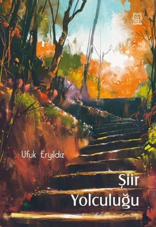 Şiir Yolculuğu | Luna Yayınları