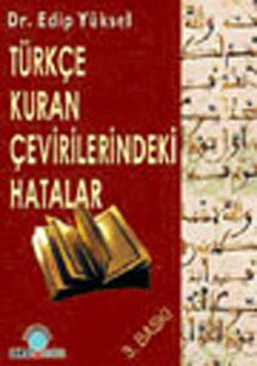 Türkçe Kuran Çevirilerindeki Hatalar | Ozan Yayıncılık - Dinbilim Dizisi (İnce Kapak)