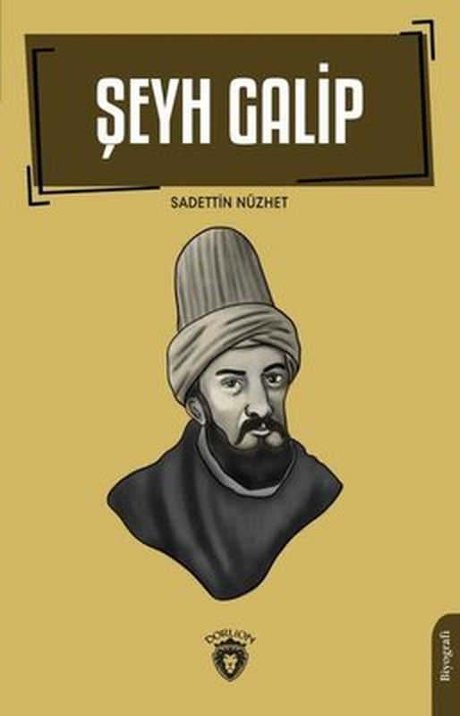 Şeyh Galip | Dorlion Yayınevi
