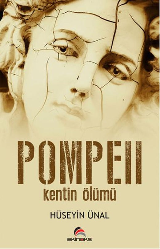 POMPEII - Kentin Ölümü | Ekinoks (İnce Kapak)