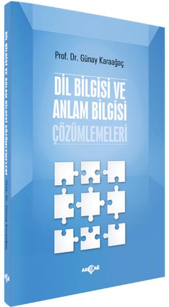 Dil Bilgisi ve Anlam Bilgisi Çözümlemeleri | Akçağ Yayınları (İnce Kapak)  - Resim 1
