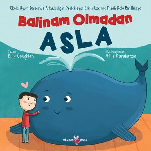 Balinam Olmadan Asla | Okuyan Koala