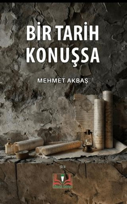 Bir Tarih Konuşsa | Sidar Yayınları (Ciltsiz)