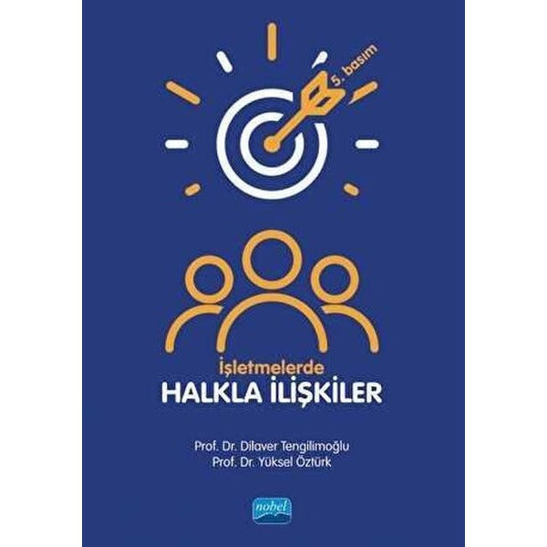 İşletmelerde Halkla İlişkiler | Nobel Akademik Yayıncılık (İnce Kapak)