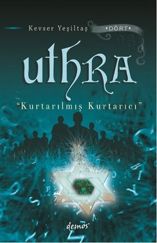 Uthra-Kurtarılmış Kurtarıcı | Demos Yayınları