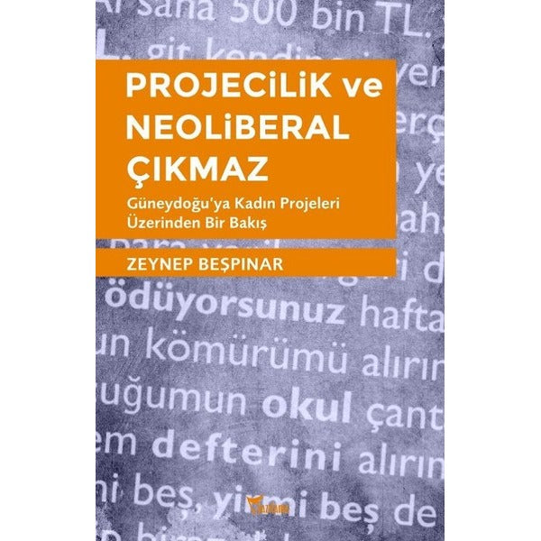 Projecilik ve Neoliberal Çıkmaz