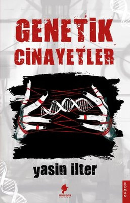 Genetik Cinayetler | Morena Yayınevi