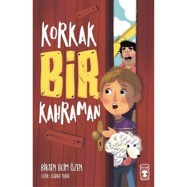 Korkak Bir Kahraman | Timaş Çocuk (İnce Kapak)