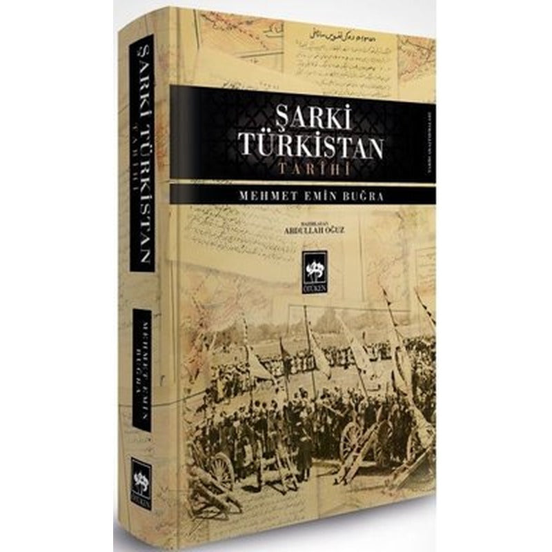 Şarki Türkistan Tarihi | Ötüken Yayınları