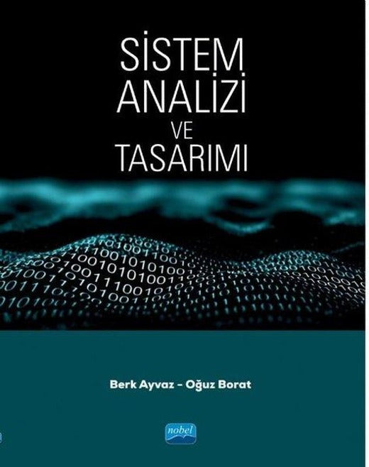 Sistem Analizi ve Tasarımı | Nobel Akademik Yayıncılık (İnce Kapak)