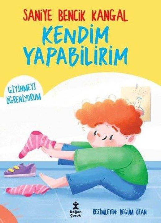 Giyinmeyi Öğreniyorum - Kendim Yapabilirim | Doğan Çocuk (İnce Kapak)