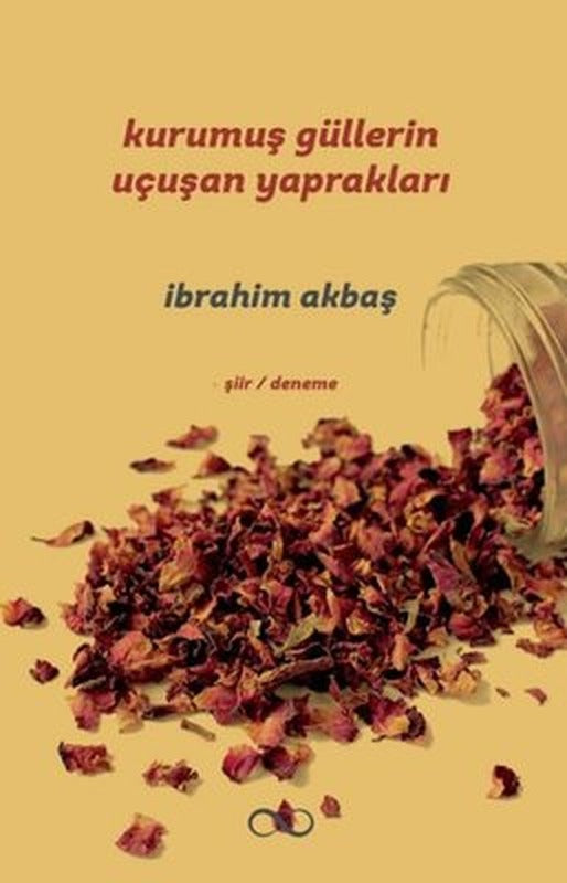 Kurumuş Güllerin Uçuşan Yaprakları | Bengisu Yayınları