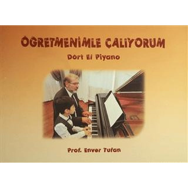 Öğretmenimle Çalıyorum - Dört El Piyano