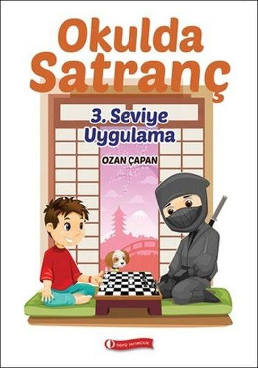 Okulda Satranç  3. Seviye - Uygulama | ODTÜ Yayıncılık - Eğitim Yayınları (İnce Kapak)