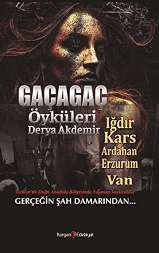 Gaçagaç Öyküleri | Kurgan Edebiyat (Ciltsiz)