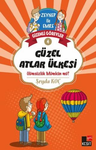 Gizemli Görevler 4 - Güzel Atlar Ülkesi | Genç Kesit Yayınları (Ciltsiz)  - Resim 1