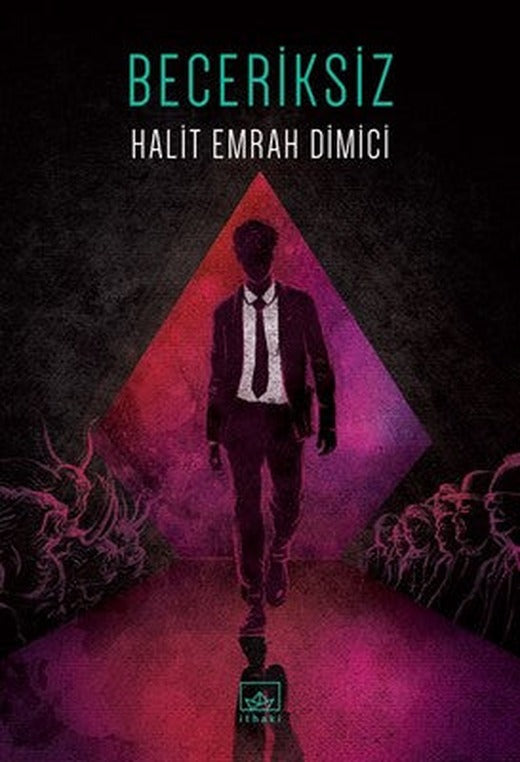 Beceriksiz | İthaki Yayınları
